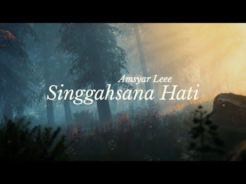 Amsyar Leee – Singgahsana Hati (Official Lyric Video)