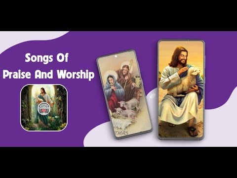 Songs Of Praise And Worship