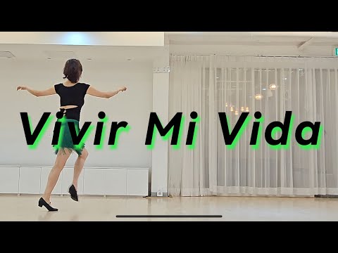 Vivir Mi Vida Line Dance Tutorial l High Improver l 비비르 미 비다 라인댄스 설명영상  l Linedancequeen