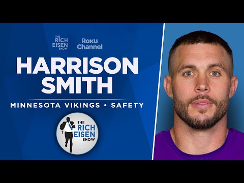 Vikings S Harrison Smith Talks Rams, Notre Dame Football & More with Rich Eisen I Full Interview