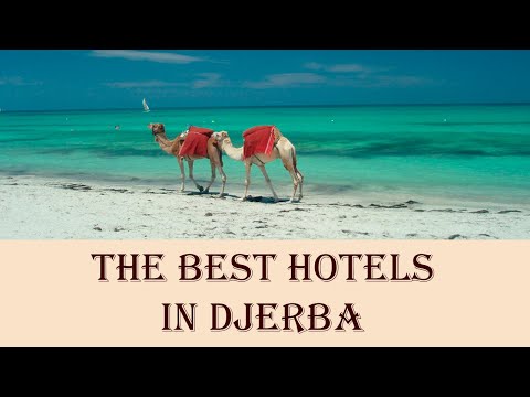 The Best Hotels in Djerba, Tunisia