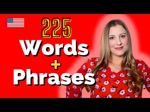 225 Words and Phrases to Advance your Daily English