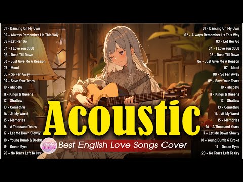 Sweet Cover English Acoustic Love Songs Playlist 2024 ❤️ Soft Acoustic Cover Of Popular Love Songs