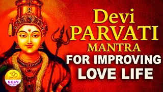 Powerful Devi Parvati Mantra 108 Times Chanting For Improving Love Life between Couples