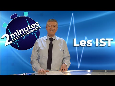 les IST - 2 minutes pour comprendre