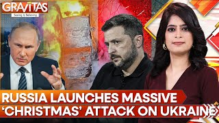 Russia-Ukraine War: 170 Russian Missiles & Drones Pound Ukraine Power Grid On Christmas | GRAVITAS