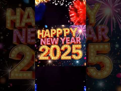 Happy New Year 2025 #happynewyear #happynewyear2025 #newyear