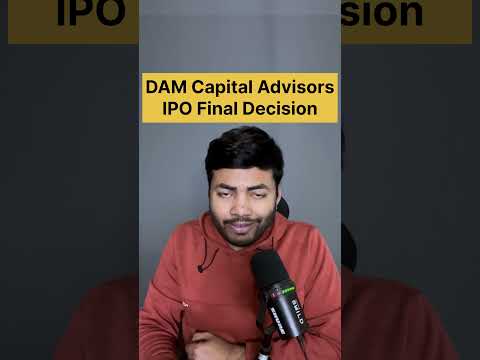 DAM Capital Advisors IPO Final Decision | Latest IPO GMP #shorts #latestipo #ipo