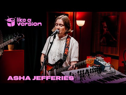 Asha Jefferies - ‘Cruise Control’ (live for Like A Version)