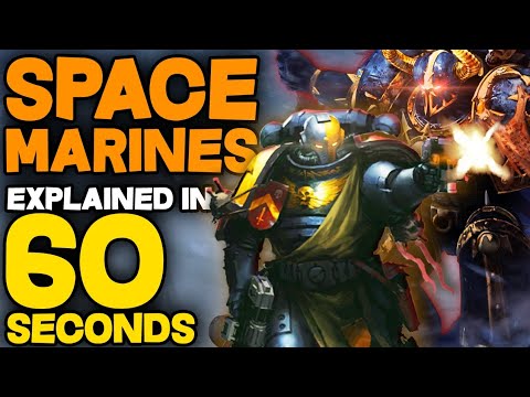 SPACE MARINES explained in 60 SECONDS - Warhammer 40k Lore