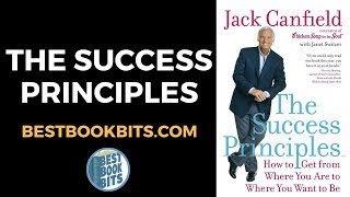 The Success Principles | Jack Canfield | Book Summary