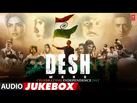 "Desh Mere" Celebrating Independence Day 2023 | Bharat Mata Ki Jai, Des Mera, Yeh Des Hai Mera