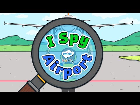 I Spy at the Airport | Interactive Video | Twinkl Kids Tv