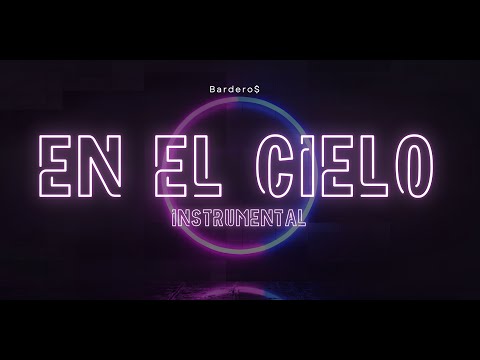 Bardero$ - En el cielo (Instrumental)