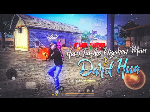 Hum Tumko Nigahon Mein x Dard Hua 💔Free Fire Montage | Free Fire Song | Free Fire Status