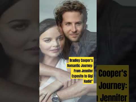 Bradley Cooper's Romantic Journey: From Jennifer Esposito to Gigi Hadid#viral #Hollywood