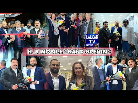 H R Mobile GRAND Opening (CEO) Hasan raza پاکستانیوں نے بڑی تعداد میں شرکت کی 💐💐