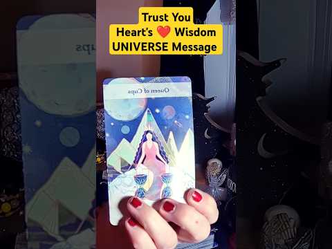 UNIVERSE Message ✨Trust Your Heart's Wisdom 💖 #universe #message #fyp