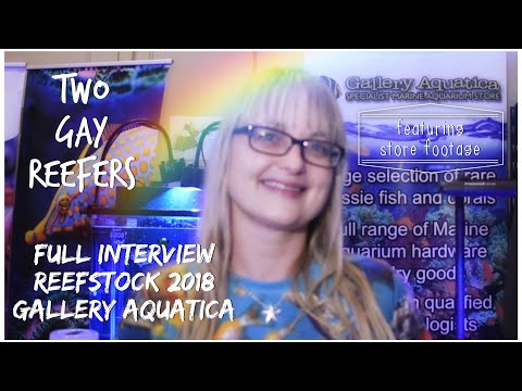 Full Interview with Gallery Aquatica - ReefStock Australia 2018