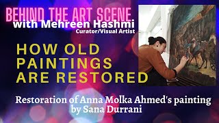 How old paintings are professionally restored ? Restoration of a painting by Anna Molka Ahmed