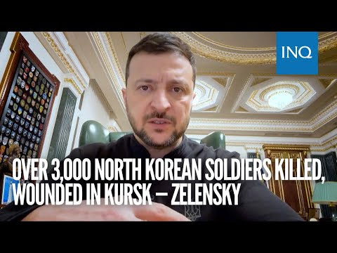 Over 3,000 North Korean soldiers killed, wounded in Kursk — Zelensky