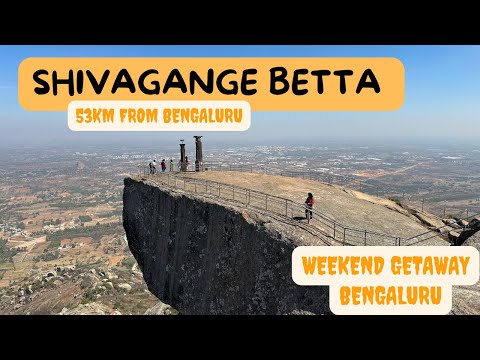 Shivgange Betta | Shivagange Hills | Weekend Trip from Bengaluru