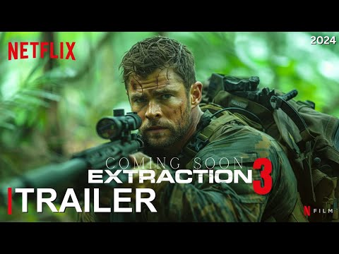 Extraction 3 - FIRST TEASER TRAILER (2024) | Chris Hemsworth | Netflix