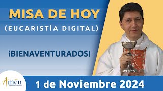 Misa de Hoy |  Padre Carlos Yepes | Viernes 1 Noviembre 2024 l Eucaristía Digital | Fe | Dios | Misa