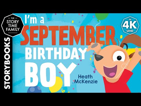 I’m a September Birthday Boy - A special book for September babies