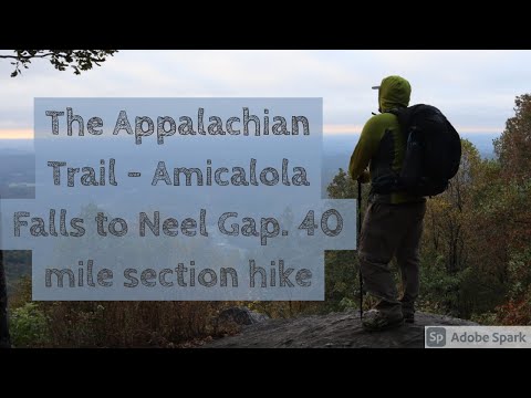 The Appalachian Trail from Amicalola Falls to Neel Gap