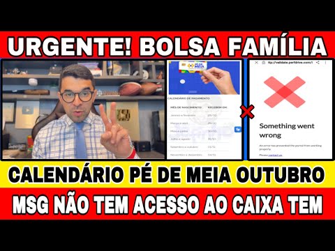 2 NOTÍCIAS BOLSA FAMÍLIA: SAIU CALENDÁRIO PÉ DE MEIA OUTUBRO E MSG CAIXA TEM SEM ACESSO AO APP!