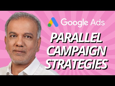 Google Ads Parallel Campaign - Unlock Your PPC Potential With Parallel Campaign Strategies