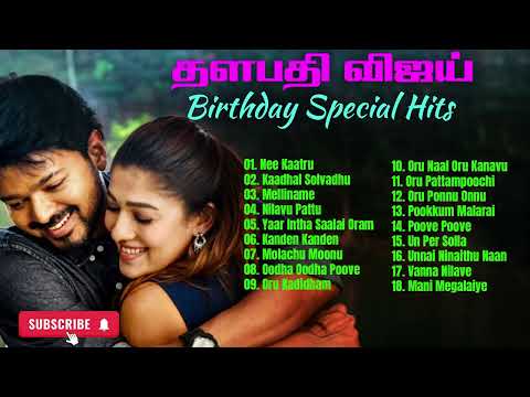 Happy Birthday Thalapathy Vijay | Vijay Dance Hits | Vijay love songs | vijay melody songs