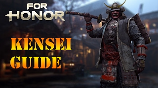 Kensei Guide/Walkthrough - For Honor