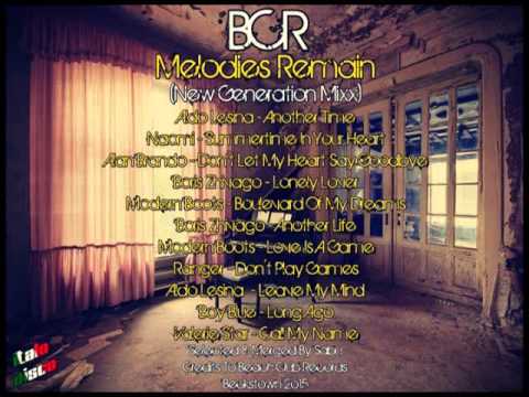 BCR - Melodies Remain (New Generation Mixx) [Italo Disco]