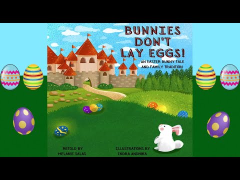 Bunnies Don't Lay Eggs!: An Easter Bunny Tale by Melanie Salas | Easter Read Aloud | Easter Spring