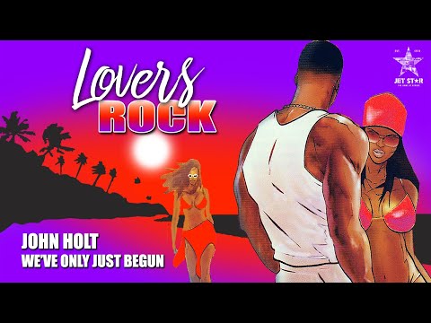 John Holt - We've Only Just Begun (Official Audio) | Jet Star Music