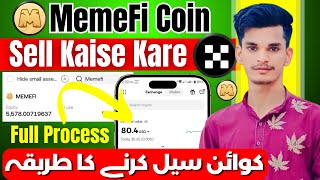 Memefi Coin Sell Kaise Kare | Memefi Coin Sell Okx Exchange | Memefi coin Sell