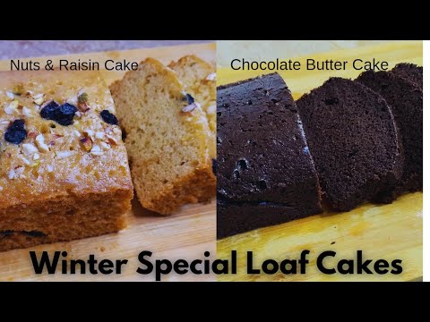 2 Easy Super Soft Moist Cake Recipes| Chocolate Butter Loaf Cake|  Nuts and Raisin Cake Recipe