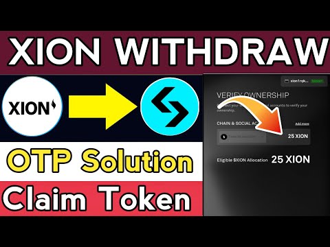 Xion Airdrop Otp problem | Xion Airdrop otp solution ||Xion Airdrop Withdrawal | Xion Airdrop Claim