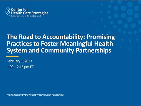 The Road to Accountability: Promising Practices to Foster Health System and Community Partnerships