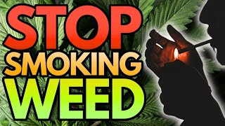 5 REASONS TO STOP SMOKING WEED