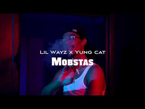 Yung Cat Presents Lil Wayz - Mobstas Feat. Yung Cat (Official Video) Shot By NeonDreamsLLC