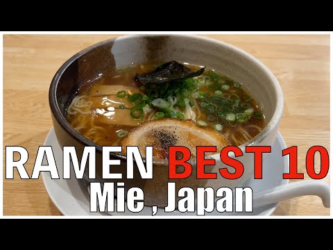 Best 10 Ramen Shops in Mie ,  Japan 2023