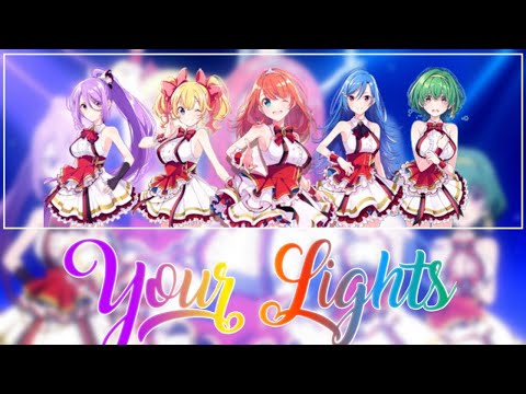 【VIETSUB】「Your Lights~ 」〖LIGHTS Ver~〗〖Lapis re: LIGHTS!!! 〗