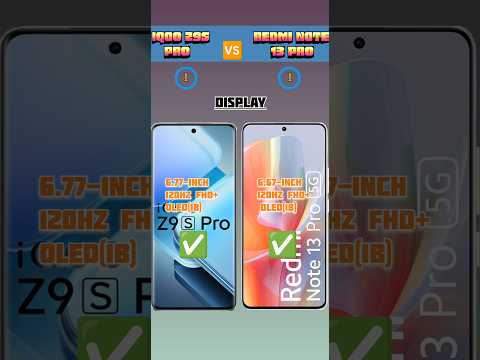 IQOO Z9S PRO VS REDMI NOTE 13 PRO