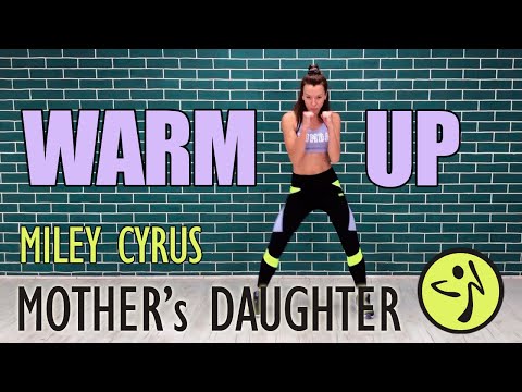 MOTHER'S DAUGHTER - Miley Cyrus | Zumba Warm Up | TaNa Zumba