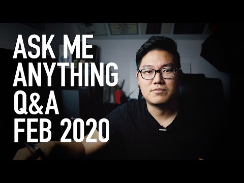 Ask me anything - Q&A February 2020