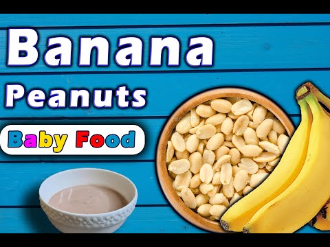 Baby Food || Banana Peanut Puree || A Quick Home-made Snack for your Babies