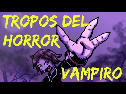 Tropos del terror: El vampiro #miedo #horror